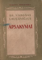 bronius laucevicius apsakymai